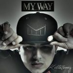 Killatonez - My Way (2015) Album